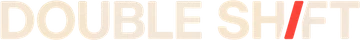 Double Shift